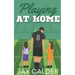 Playing at Home: A M/M manny romance