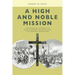 A High and Noble Mission: The Adventist Outreach to African-Americans During the Civil War Era and Beyond