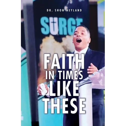 Faith in Times Like These