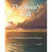 The Siren's Call: Act 1: The Beginning of a New Adventure