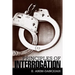 Principles of Interrogation