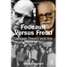 Foucault Versus Freud: Oedipal Theory and the Deployment of Sexuality
