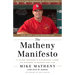 The Matheny Manifesto: A Young Manager's Old-School Views on Success in Sports and Life