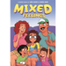Mixed Feelings: A Graphic Novel