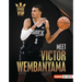 Meet Victor Wembanyama: San Antonio Spurs Superstar