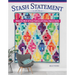 Stash Statement: Make the Most of Your Fabrics with Easy Improv Quilts