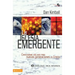La Iglesia Emergente: Cristianismo Anejado Para Nuevas Generaciones en Cristo = The Emerging Church = The Emerging Church = The Emerging Church