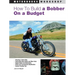 How to Build a Bobber on a Budget