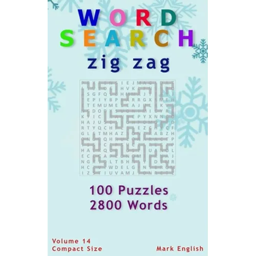 Word Search: Zig Zag, 100 Puzzles, 2800 Words, Volume 14, Compact 5"x8" Size
