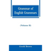 Grammar of English Grammars (Volume II)