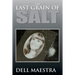 The Last Grain of Salt