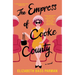 The Empress of Cooke County