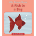 A Fish in a Bag