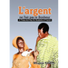 L'argent ne fait pas le bonheur