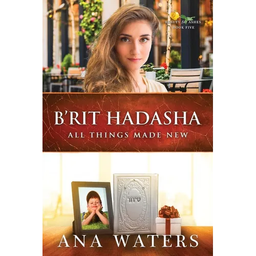 B'rit Hadasha: All Things Made New (slow burn, closed door romance)