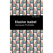 Elusive Isabel