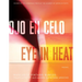 Ojo En Celo / Eye in Heat: Poems