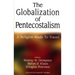 The Globalization of Pentecostalism