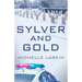 Sylver and Gold