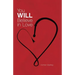 You Will Believe in Love