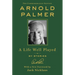 A Life Well Played: My Stories (Commemorative Edition)