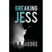 Breaking Jess