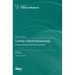 Cardiac Electrophysiology: Clinical Advances and Practice Updates