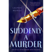 Suddenly a Murder