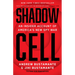Shadow Cell: An Insider Account of America's New Spy War