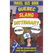 Quebec Slang Dictionary: A Fun and Quirky Guide to the Language of La Belle Province