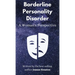 Borderline Personality Disorder: A Woman's Perspective