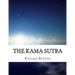 The Kama Sutra: Vatsyayana