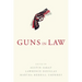 Guns in Law