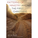 Patterns of Ministry Among the First Christians: Second Edition, Revised and Enlarged