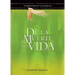 de la Muerte a la Vida, Segunda Edición: Celebración de Las Exequias