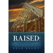 Raised!: The Fourth "Season" of Our Father's Evangelical Church
