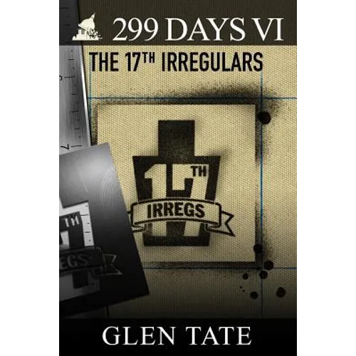 299 Days: The 17th Irregulars