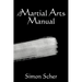 The Martial Arts Manual