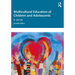 Multicultural Education of Children and Adolescents