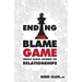 Ending the Blame Game: Single Black Fathers on Relationships