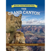 Discover Great National Parks: Grand Canyon: Kids' Guide to History, Wildlife, Trails, and Preservation