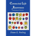 Connected Life Awareness: Continuing to Discover
