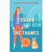Tossed in the Thames