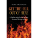 Get the Hell Out of Here: A Challenge to the Eternal Conscious Torment of Christian Dogma