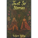 Just So Stories