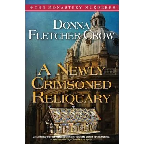 A Newly Crimsoned Reliquary