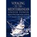 Voyaging to the Mediterranean Under Power: Imprints of Ports, People, Sunsets, and Storms