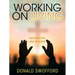 Working On Living: Imagination and Wonder