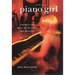 Piano Girl: A Memoir: Lessons in Life, Music, and the Perfect Blue Hawaiian