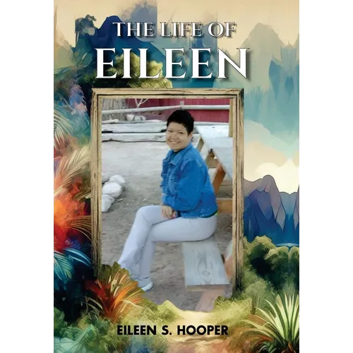 The Life of Eileen